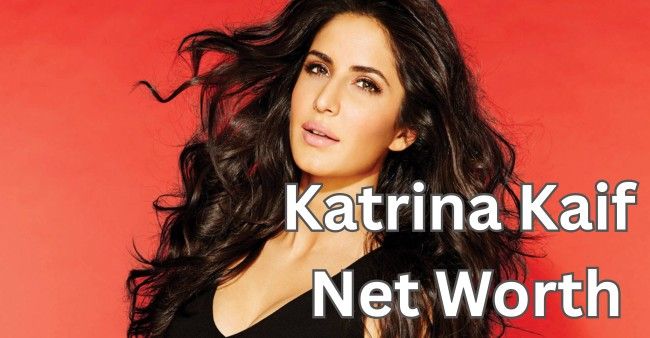 Katrina Kaif Net Worth: ब्लॉकबस्टर फिल्मों से ₹240 करोड़ के साम्राज्य तक Katrina Kaif Net Worth: ब्लॉकबस्टर फिल्मों से ₹240 करोड़ के साम्राज्य तक