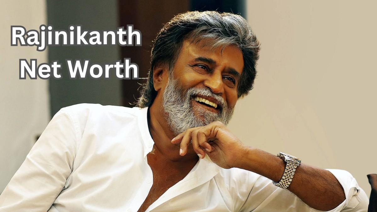 Rajinikanth Net Worth 430 Crores?: बस कंडक्टर से सुपरस्टार तक