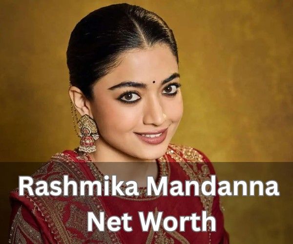 Rashmika Mandanna Net Worth: Pushpa 2 Star’s ₹66 Crore Fortune