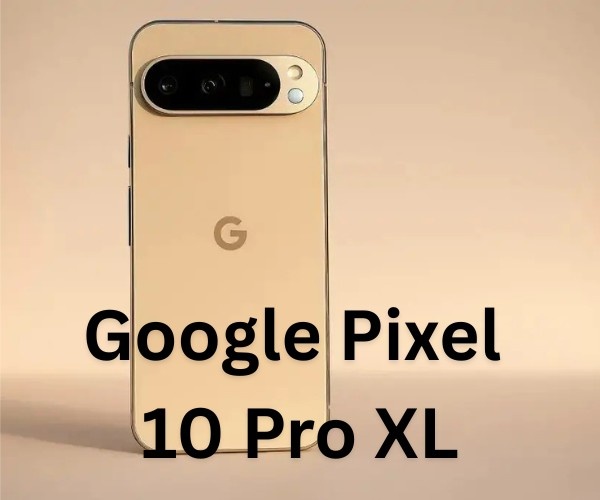 Google Pixel 10 Pro XL: ₹1,24,999 में 42MP सेल्फी कैमरा और फ्लैगशिप परफॉर्मेंस