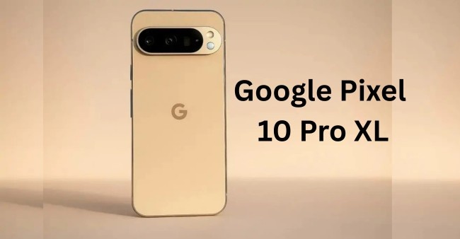 Google Pixel 10 Pro XL: ₹1,24,999 में 42MP सेल्फी कैमरा और फ्लैगशिप परफॉर्मेंस